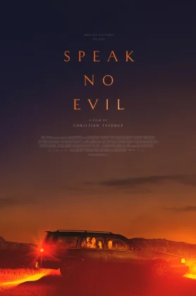 Speak No Evil (2022) พักร้อนซ่อนตาย (เต็มเรื่องฟรี)