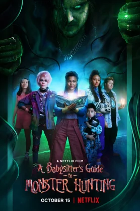 ดูหนัง A Babysitter’s Guide to Monster Hunting (2020) คู่มือล่าปีศาจฉบับพี่เลี้ยง HD