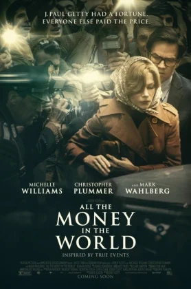 All the Money in the World (2017) ฆ่าไถ่อำมหิต (เต็มเรื่องฟรี)