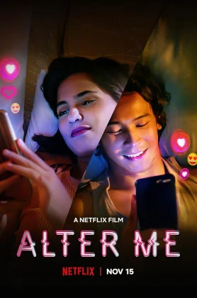 ดูหนังออนไลน์ Alter Me (2020) ความรักเปลี่ยนฉัน