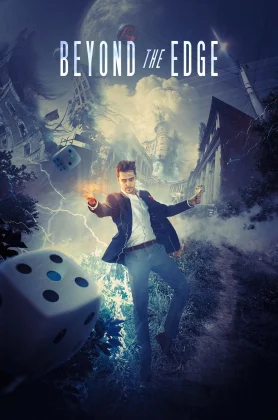 ดูหนังออนไลน์ Beyond the Edge (2018) เกมเดิมพัน คนพลังเหนือโลก HD