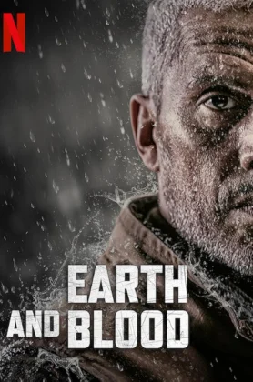 ดูหนัง Earth and Blood (2020) เลือดและปฐพี HD