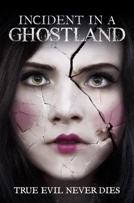ดูหนังออนไลน์ Incident in a Ghostland (2018) บ้านตุ๊กตาดุ
