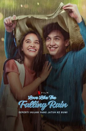 ดูหนังออนไลน์ Is Love Like the Falling Rain (2020) รักดั่งสายฝน HD
