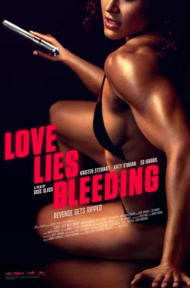 Love Lies Bleeding (2024) รัก ร้าย ร้าย (เต็มเรื่องฟรี)