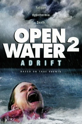 Open Water 2 Adrift (2006) วิกฤตหนีตาย ลึกเฉียดนรก