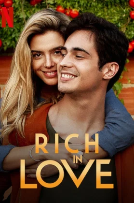 ดูหนัง Rich in Love (2020) รวยเล่ห์รัก (เต็มเรื่องฟรี)