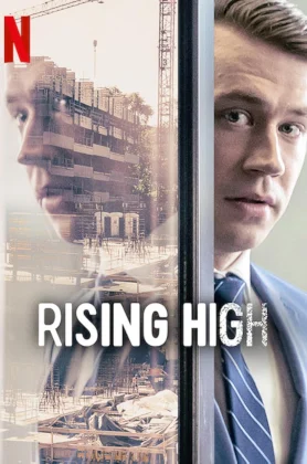 ดูหนังออนไลน์ Rising High (2020) สูงเสียดฟ้า HD