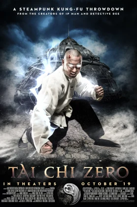 ดูหนัง Tai Chi Zero (2012) ไทเก๊ก หมัดเล็กเหล็กตัน
