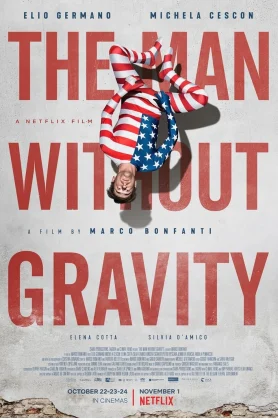 ดูหนังออนไลน์ The Man Without Gravity (2019) ชายผู้ไร้แรงโน้มถ่วง HD