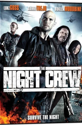 ดูหนัง The Night Crew (2015) พวกลูกเรือกลางคืน HD