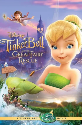 Tinker Bell And The Great Fairy Rescue (2010)  ทิงเกอร์เบลล์ ผจญภัยแดนมนุษย์