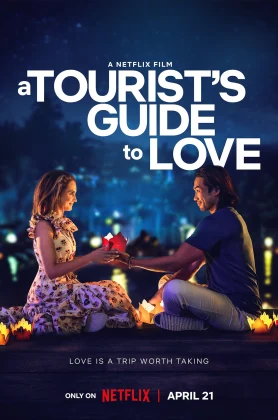A Tourist’s Guide to Love (2023) คู่มือรักฉบับนักท่องเที่ยว (เต็มเรื่องฟรี) Nung.TV