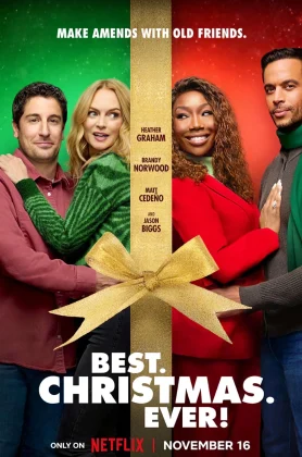 ดูหนังออนไลน์ Best. Christmas. Ever! (2023) คริสต์มาสนี้… ดีที่สุด HD