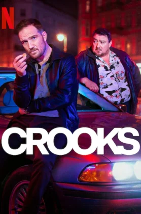 ดูหนัง Crooks Season 1 (2024) ทางโจร