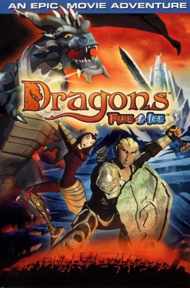 ดูหนังออนไลน์ฟรี Dragons- Fire & Ice (2004) ศึกพิชิตมังกร