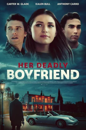ดูหนังออนไลน์ฟรี Her Deadly Boyfriend (2021)