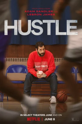 ดูหนัง Hustle (2022) คนจะดัง… อย่าฉุด เต็มเรื่อง