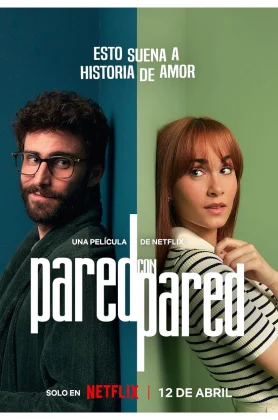 ดูหนัง Love Divided (Pared con pared) (2024) ผนังบางๆ กั้นสองใจ (เต็มเรื่องฟรี)