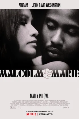 ดูหนัง Malcolm & Marie (2021) มัลคอล์ม แอนด์ มารี NETFLIX