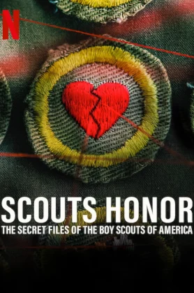 ดูหนังออนไลน์ฟรี Scout’s Honor The Secret Files of the Boy Scouts of America (2023) แฟ้มลับสมาคมลูกเสือแห่งอเมริกา