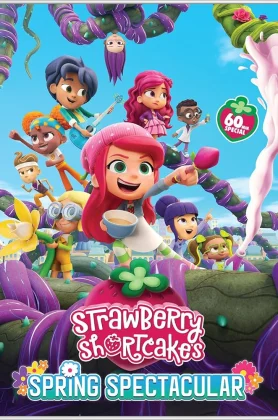 ดูหนังออนไลน์ Strawberry Shortcake’s Spring Spectacular (2024) สตรอว์เบอร์รีชอร์ทเค้ก ใน เบอร์รี่บิตตี้แลนด์ ภาค 2