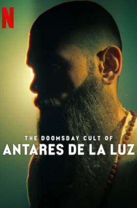 ดูหนัง The Doomsday Cult Of Antares De La Luz (2024) ลัทธิวันสิ้นโลก