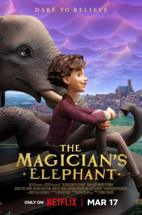ดูหนัง The Magician’s Elephant (2023) มนตร์คาถากับช้างวิเศษ