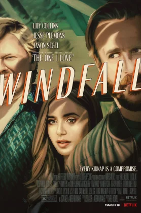 ดูหนัง Windfall (2022) ไวด์ฟอลล์ [พากย์ไทย]
