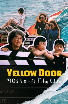 ดูหนังออนไลน์ Yellow Door ’90s Lo-fi Film Club (2023) ชมรมหนังยุค 90