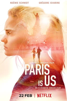 ดูหนัง Paris Is Us (2019) ปารีสแห่งรัก