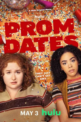 ดูหนัง Prom Dates (2024) งานพรอม (เต็มเรื่อง)