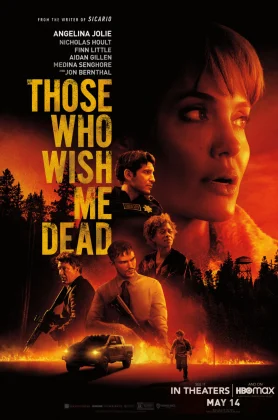 ดูหนัง Those Who Wish Me Dead  (2021) ใครสั่งเก็บตาย
