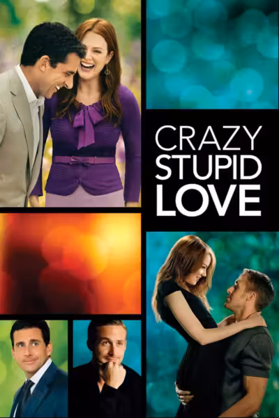 Crazy, Stupid, Love.